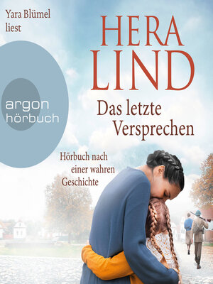 cover image of Das letzte Versprechen--Roman nach einer wahren Geschichte (Ungekürzte Lesung)